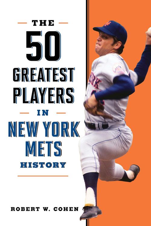 Produktbild: The 50 Greatest Players in New York Mets History