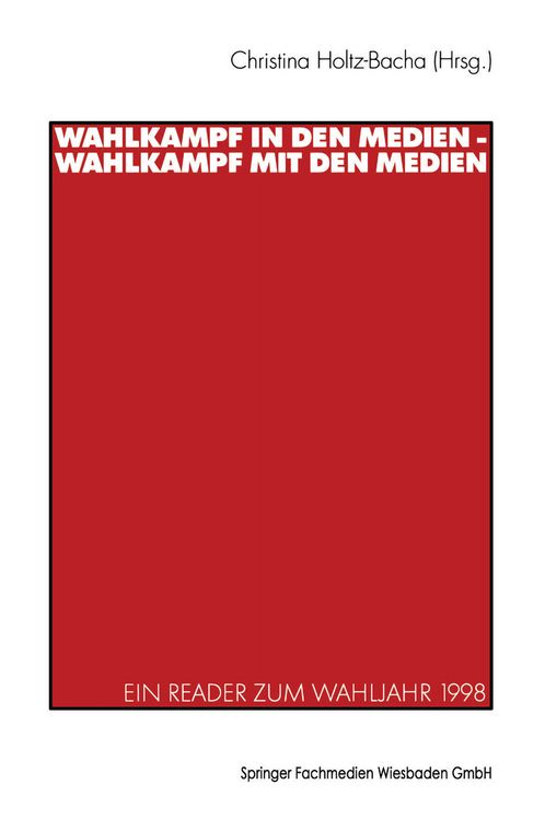 Produktbild: Wahlkampf in den Medien &mdash; Wahlkampf mit den Medien
