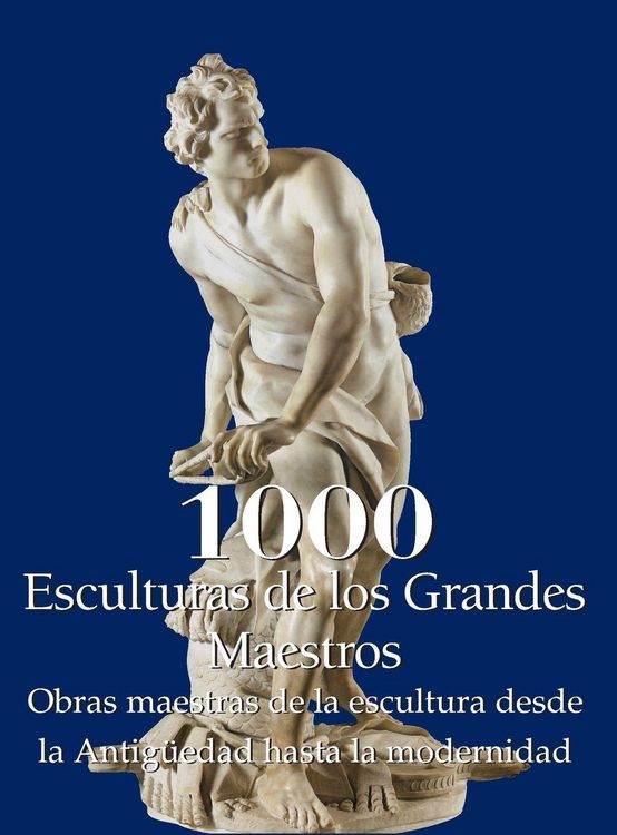 Produktbild: 1000 Esculturas de los Grandes Maestros