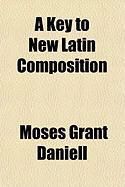 Produktbild: A Key to New Latin Composition