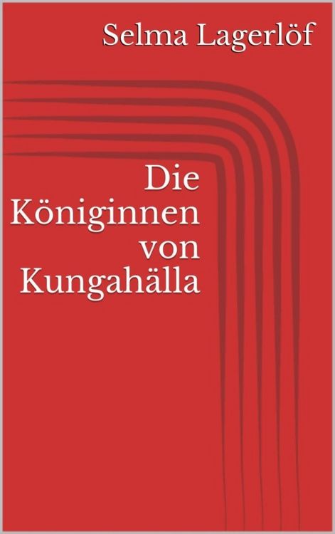 Produktbild: Die K&ouml;niginnen von Kungah&auml;lla