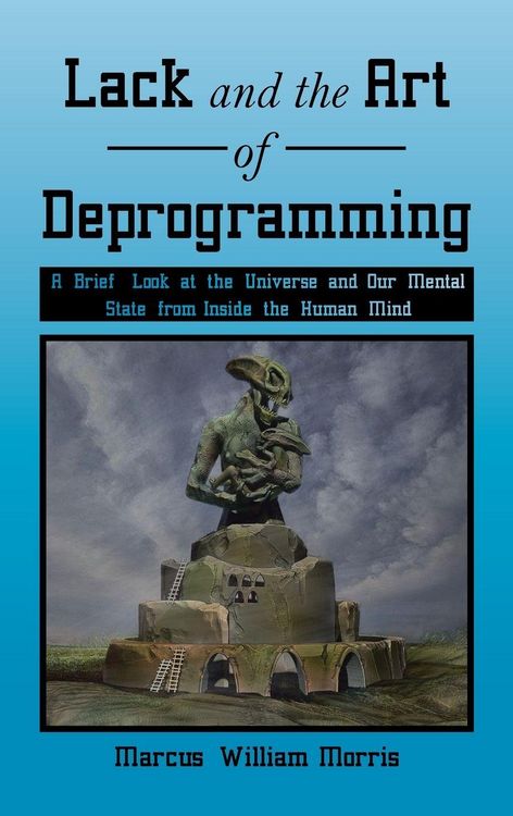 Produktbild: Lack and the Art of Deprogramming