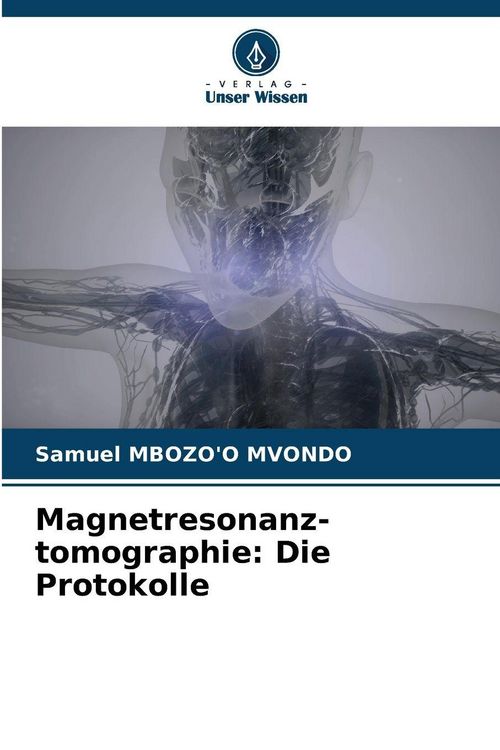 Produktbild: Magnetresonanz-tomographie: Die Protokolle