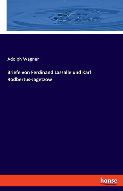 Produktbild: Briefe von Ferdinand Lassalle und Karl Rodbertus-Jagetzow