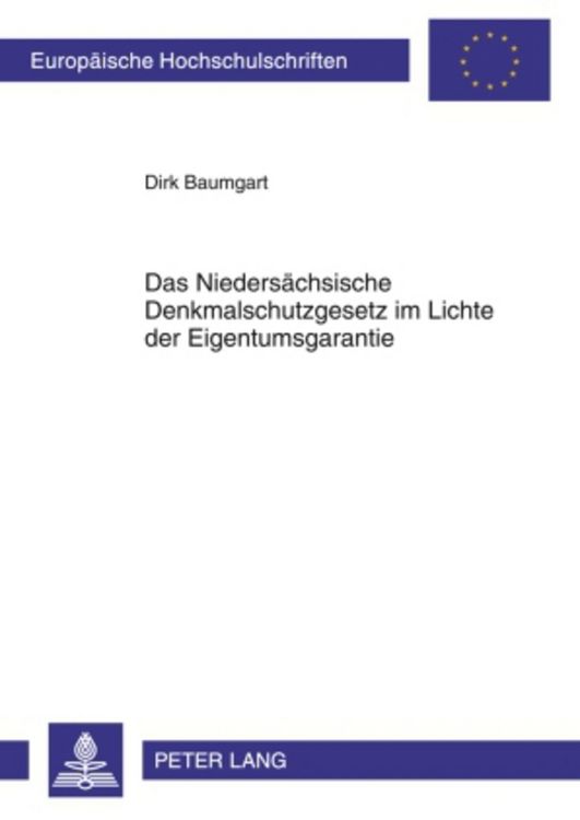 Produktbild: Das Nieders&auml;chsische Denkmalschutzgesetz im Lichte der Eigentumsgarantie