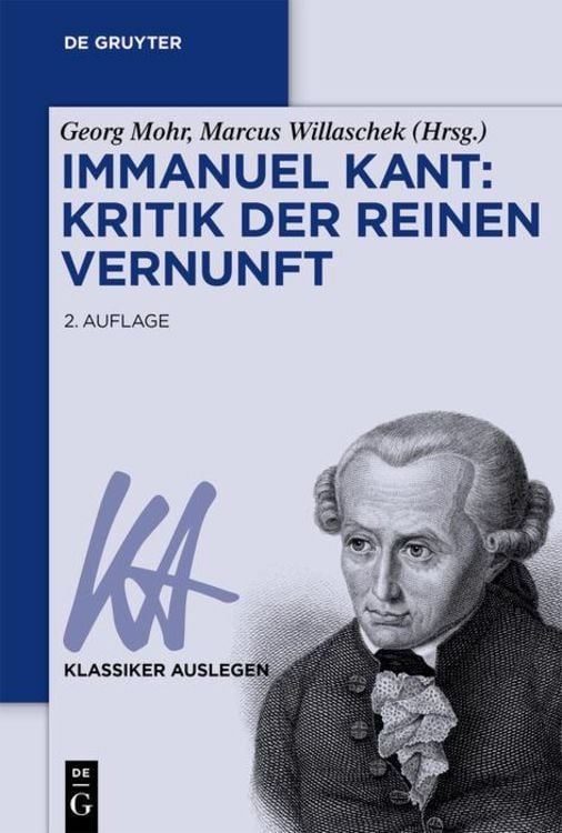 Bild vom Artikel Immanuel Kant: Kritik der reinen Vernunft vom Autor Georg Mohr