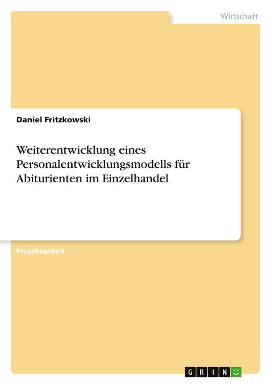 Produktbild: Weiterentwicklung eines Personalentwicklungsmodells f&uuml;r Abiturienten im Einzelhandel
