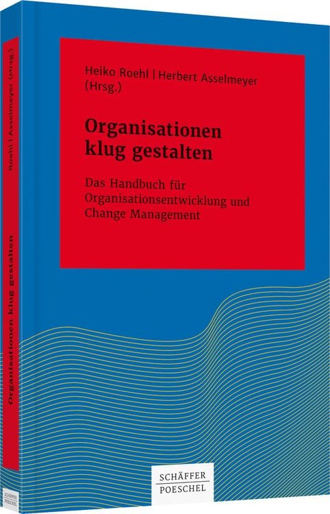 Bild vom Artikel Organisationen klug gestalten vom Autor Heiko Roehl
