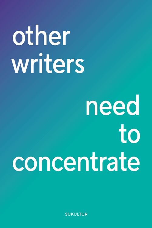 Produktbild: Other writers need to concentrate