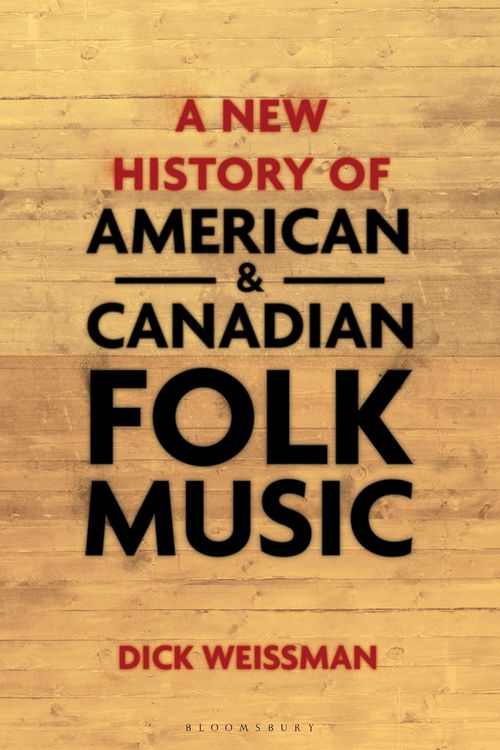 Produktbild: A New History of American and Canadian Folk Music