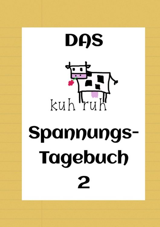 Produktbild: Kuhruh Spannungstageb&uuml;cher / Das kuhruh Spannungstagebuch