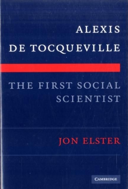Produktbild: Alexis de Tocqueville, the First Social Scientist