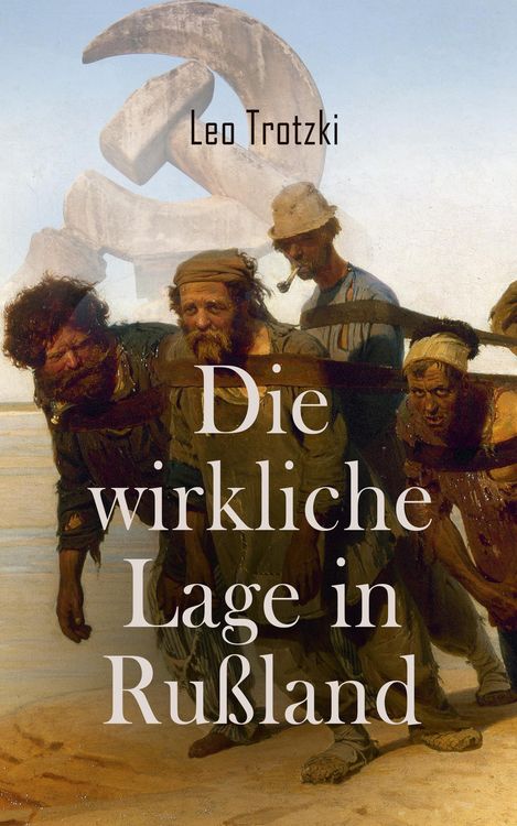 Produktbild: Die wirkliche Lage in Ru&szlig;land