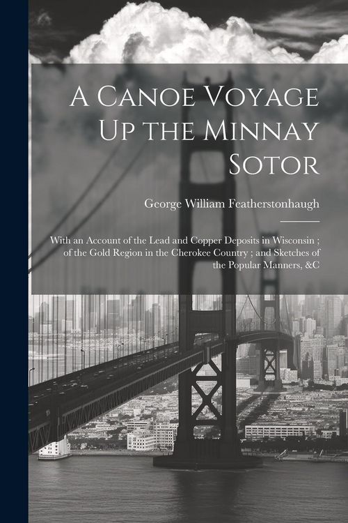 Produktbild: A Canoe Voyage Up the Minnay Sotor