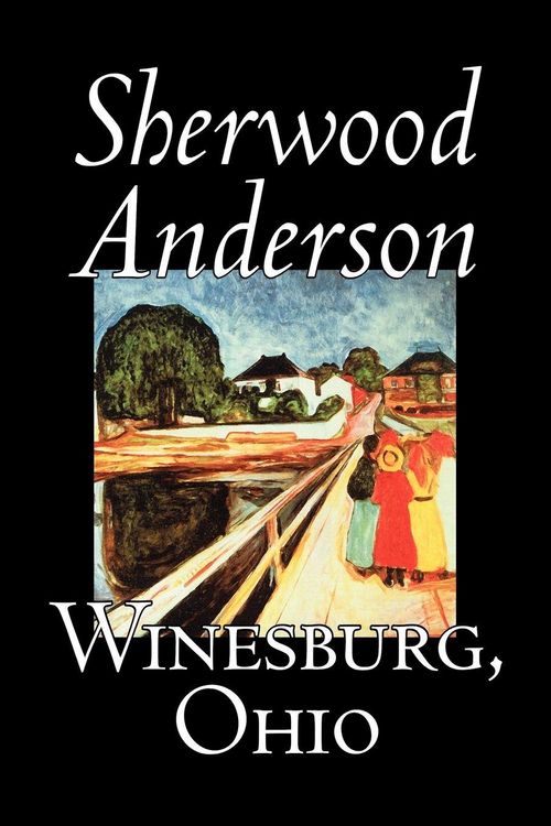 Produktbild: Winesburg, Ohio by Sherwood Anderson, Fiction, Classics, Literary