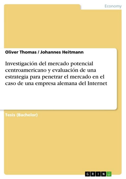 Produktbild: Investigaci&oacute;n del mercado potencial centroamericano y evaluaci&oacute;n de una estrategia para penetrar el mercado en el caso d