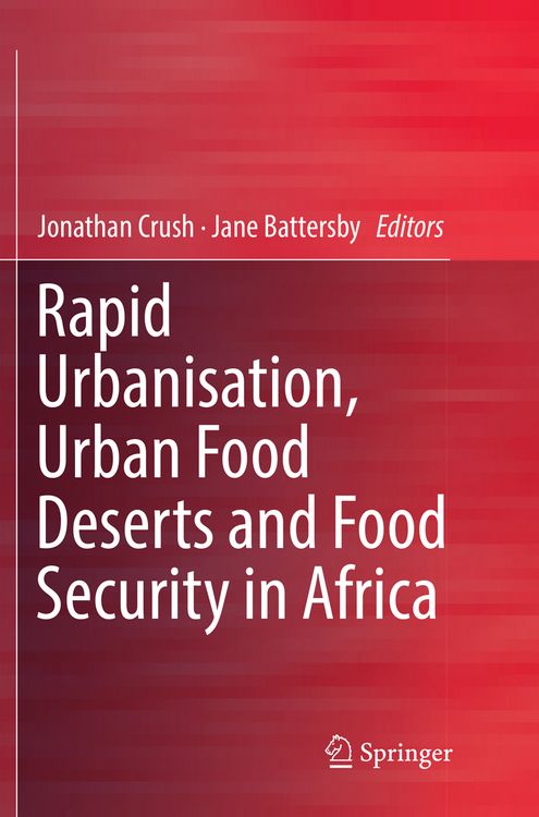 Produktbild: Rapid Urbanisation, Urban Food Deserts and Food Security in Africa