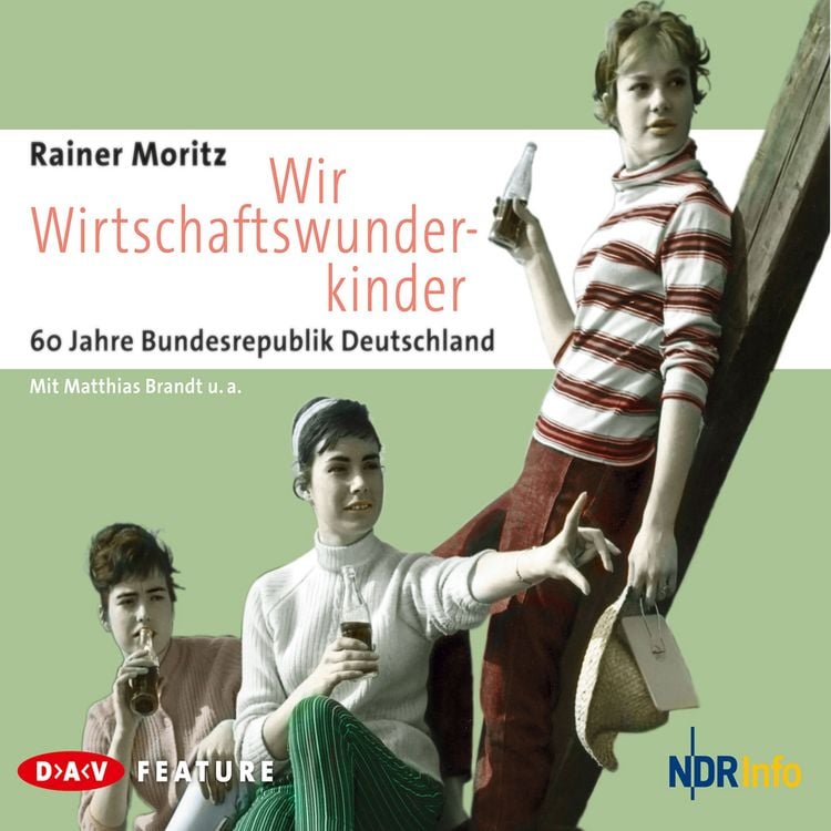 Produktbild: Wir Wirtschaftswunderkinder