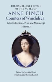 Produktbild: The Cambridge Edition of the Works of Anne Finch, Countess of Winchilsea