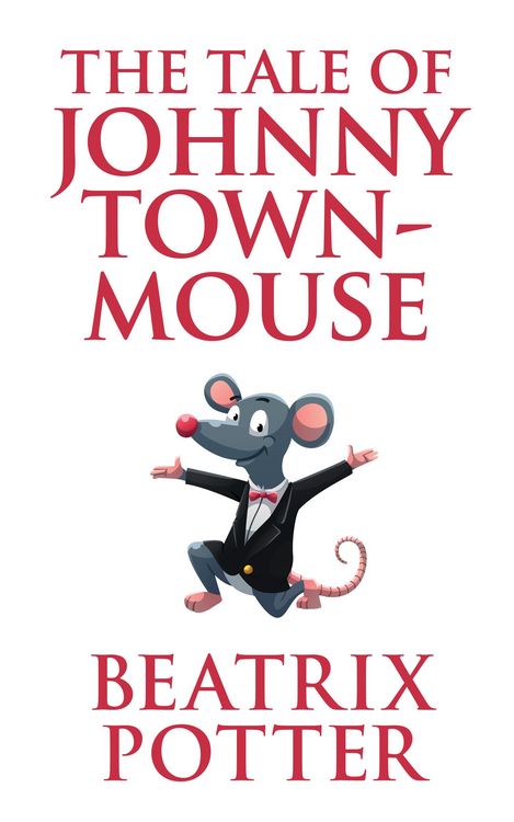 Produktbild: The Tale of Johnny Town-Mouse