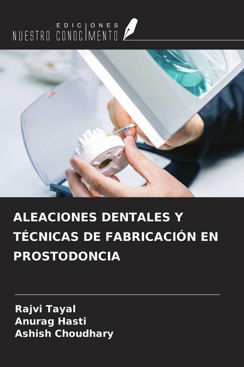 Produktbild: Aleaciones Dentales Y T&eacute;cnicas De Fabricaci&oacute;n En Prostodoncia