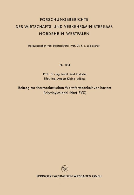 Produktbild: Beitrag zur thermoelastischen Warmformbarkeit von hartem Polyvinylchlorid (Hart-PVC)