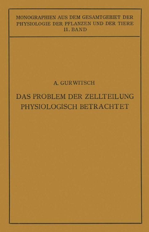 Produktbild: Das Problem der Zellteilung Physiologisch Betrachtet