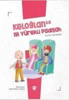 Produktbild: Keloglan Ile Iyi Y&uuml;rekli Padisah