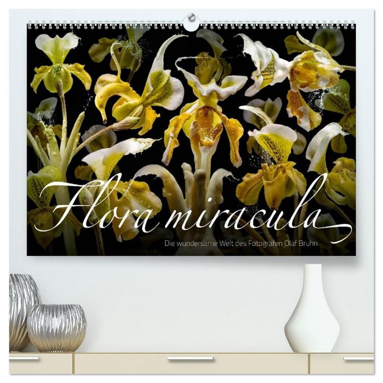 Produktbild: Flora miracula - Die wundersame Welt des Fotografen Olaf Bruhn (hochwertiger Premium Wandkalender 2026 DIN A2 quer), Kunstdruck in Hochglanz