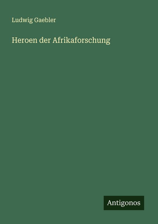 Produktbild: Heroen der Afrikaforschung