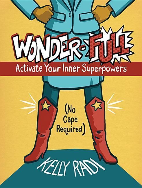 Produktbild: Wonder-Full: Activate Your Inner Superpowers--No Cape Required