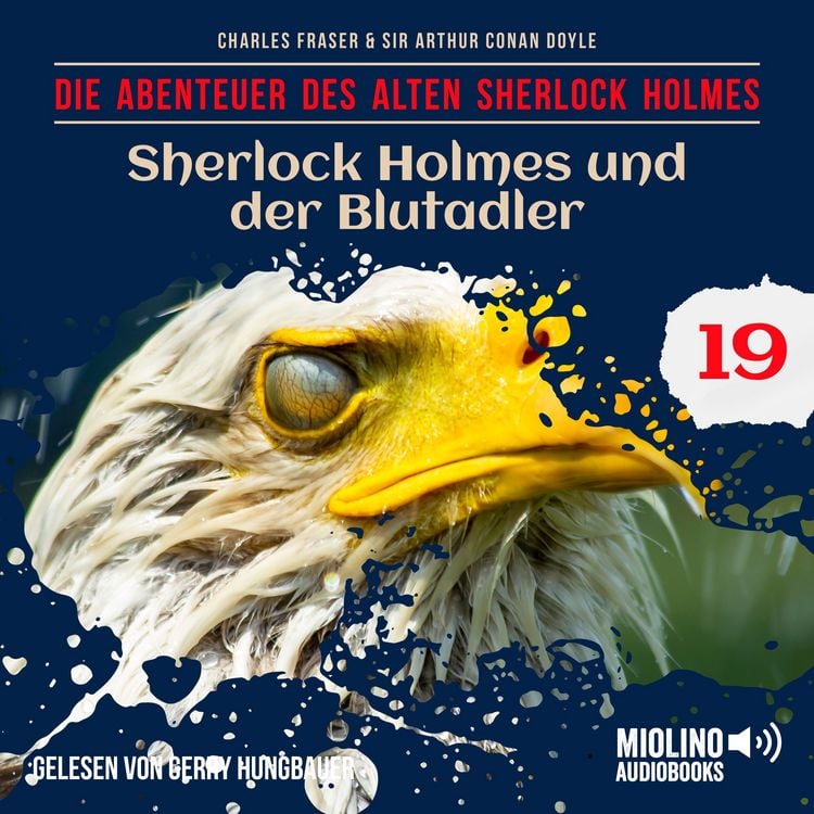 Produktbild: Sherlock Holmes und der Blutadler (Die Abenteuer des alten Sherlock Holmes, Folge 19)