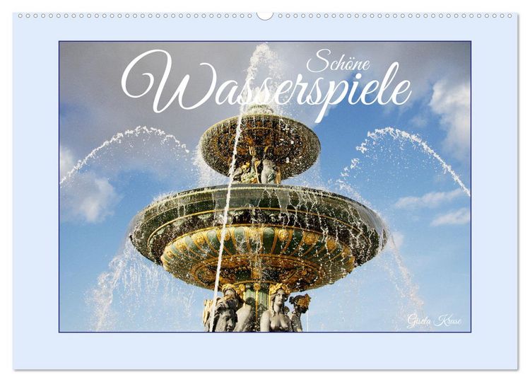 Produktbild: Sch&ouml;ne Wasserspiele (Wandkalender 2026 DIN A2 quer), CALVENDO Monatskalender