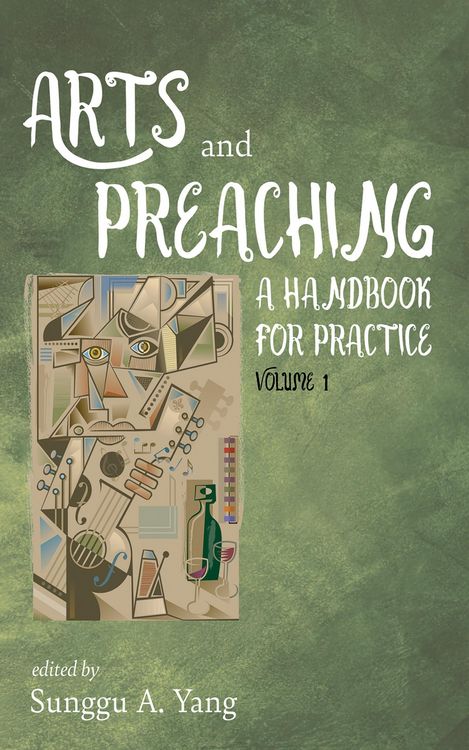 Produktbild: Arts and Preaching: A Handbook for Practice, Volume 1