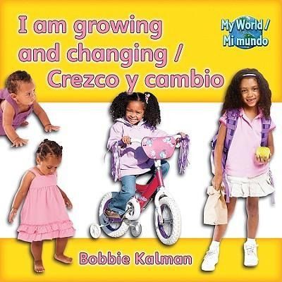 Produktbild: I Am Growing and Changing (Crezco Y Cambio) Bilingual