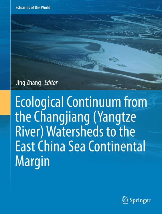 Produktbild: Ecological Continuum from the Changjiang (Yangtze River) Watersheds to the East China Sea Continental Margin