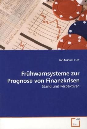 Produktbild: Cseh, K: Fr&uuml;hwarnsysteme zur Prognose von Finanzkrisen