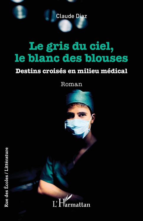Produktbild: Le gris du ciel, le blanc des blouses