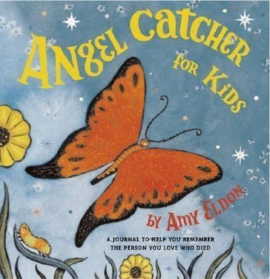 Produktbild: Angel Catcher for Kids: A Journal to Help You Remember the Person You Love Who Died (Grief Books for Kids, Children's Grief Book, Coping Books