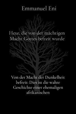 Produktbild: Von der Macht der Dunkelheit befreit