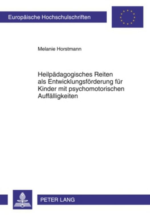 Produktbild: Heilp&auml;dagogisches Reiten als Entwicklungsf&ouml;rderung f&uuml;r Kinder mit psychomotorischen Auff&auml;lligkeiten