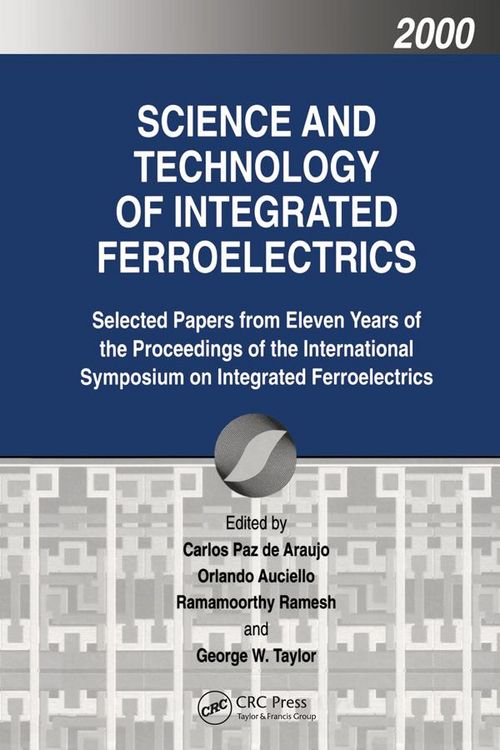 Produktbild: Science and Technology of Integrated Ferroelectrics