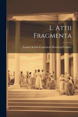 Produktbild: L. Attii Fragmenta