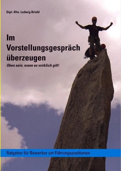 Produktbild: Im Vorstellungsgespr&auml;ch &uuml;berzeugen - Oben sein wenn es wirklich gilt