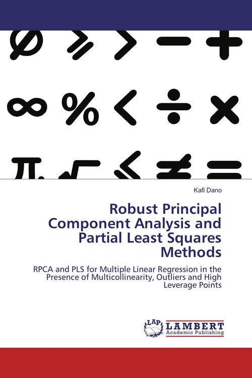 Produktbild: Robust Principal Component Analysis and Partial Least Squares Methods