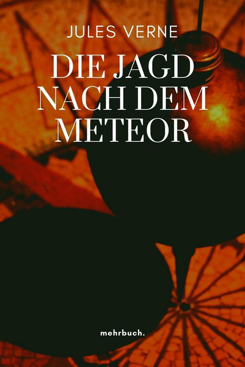 Produktbild: Die Jagd nach dem Meteor