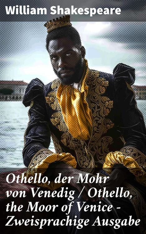 Produktbild: Othello, der Mohr von Venedig / Othello, the Moor of Venice - Zweisprachige Ausgabe