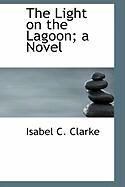 Produktbild: The Light on the Lagoon; A Novel