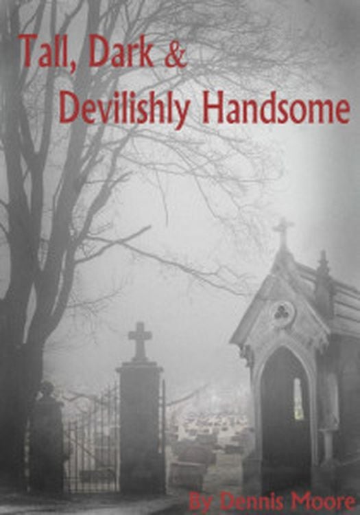 Produktbild: Tall, Dark & Devilishly Handsome
