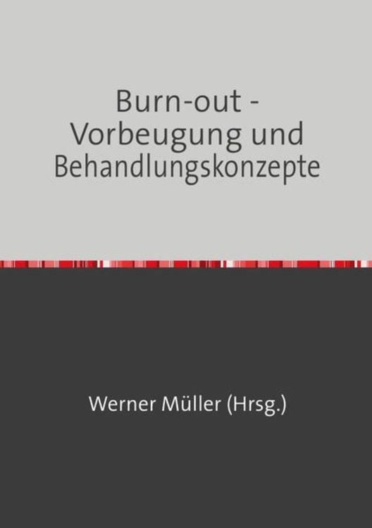 Produktbild: Sammlung infoline / Burn-out - Vorbeugung und Behandlungskonzepte